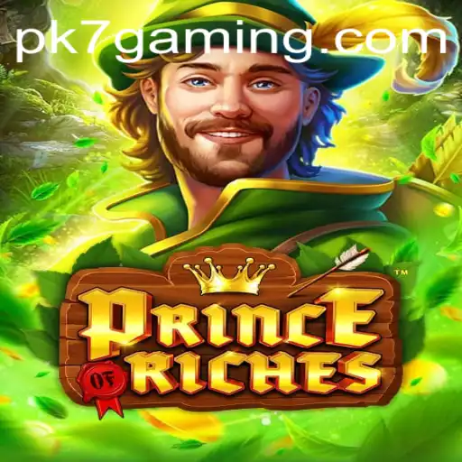 PrinceOfRiches: Unveiling a Revolutionary Game with PK7 Feature