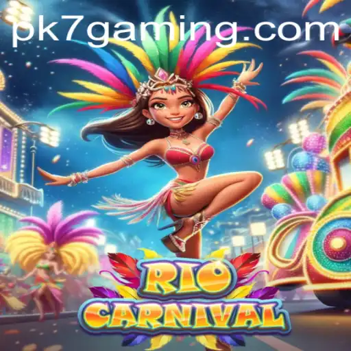 Experience the Vibrant World of RioCarnival with PK7: An Exhilarating Journey