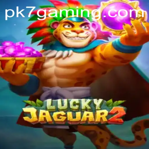 Exploring Luckyjaguar2: The Game Changing the Landscape with PK7