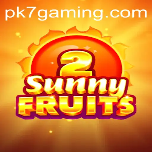 SunnyFruits2: The Vibrant Gaming Experience of PK7 Era